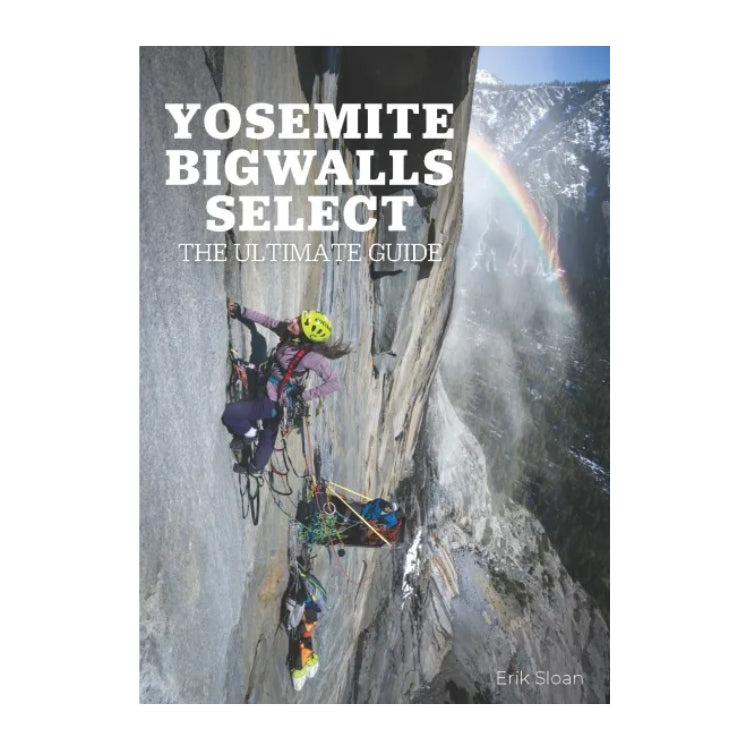 Yosemite Big Walls Select Ultimate Guide