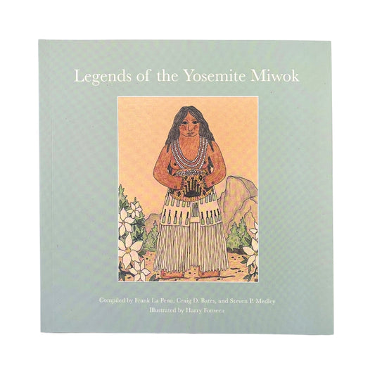 Legends of the Yosemite Miwok