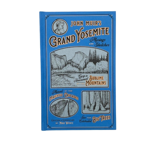 John Muir's Grand Yosemite