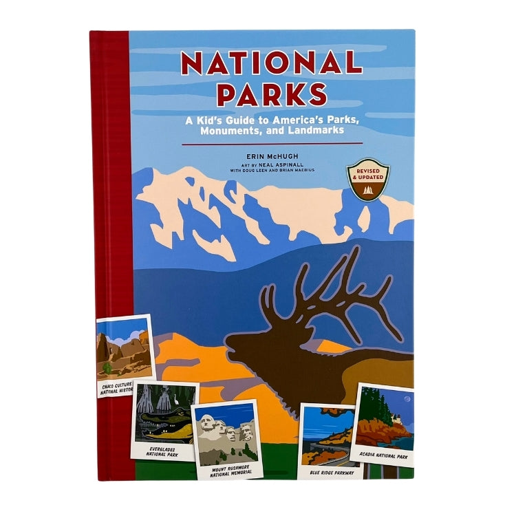 National Parks - A Kid's Guide To America's Parks, Monuments & Landmarks