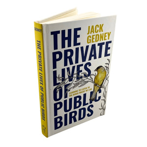 Private Lives Of Public Birds