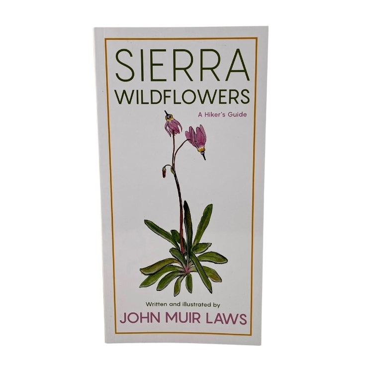 Sierra Wildflowers - A Hiker's Guide