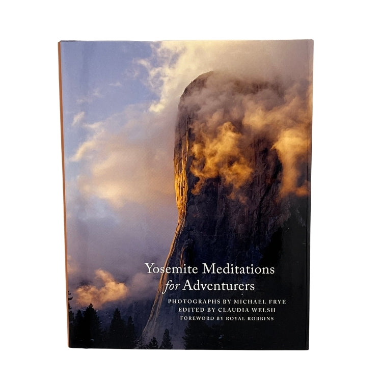 Yosemite Meditations For Adventurers