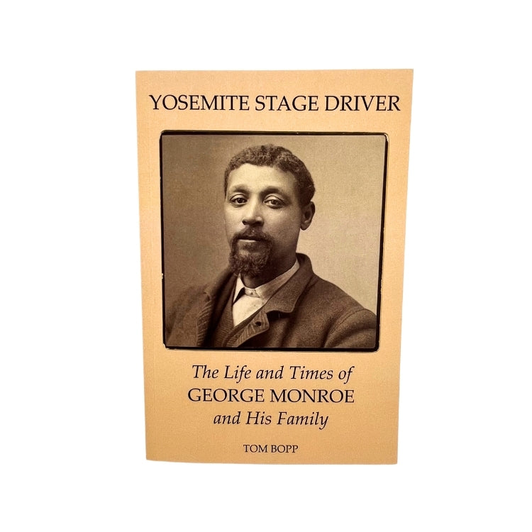 George Monroe Yosemite Stage Driver – Yosemite Conservancy