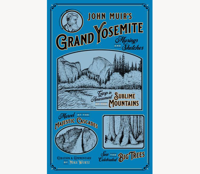 John Muir's Grand Yosemite