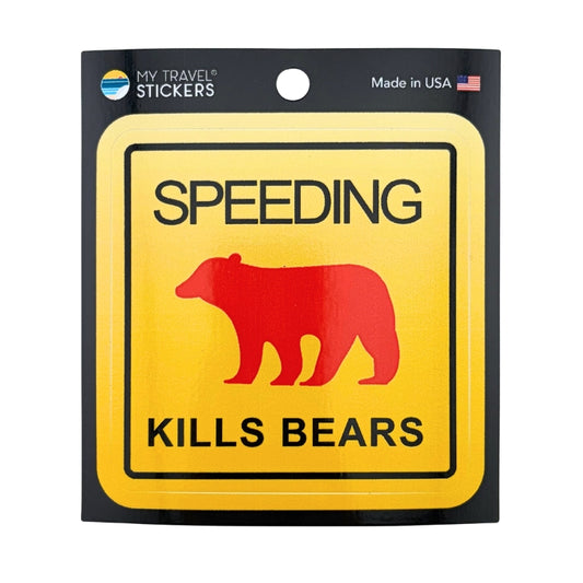 Speeding Kills Bears Decal